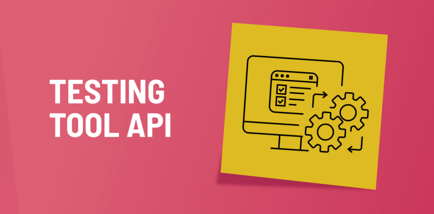 Testing tool API